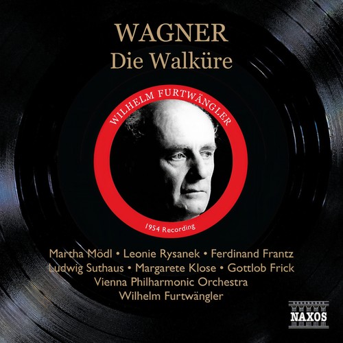 WAGNER: Walkure (Die) [Modl, Rysanek, Furtwangler] [1954]