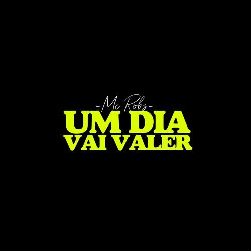 Um dia vai valer