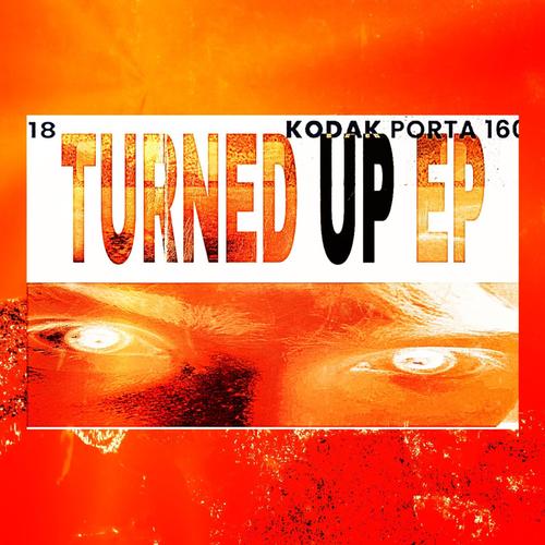 TURNED UP EP (Explicit)