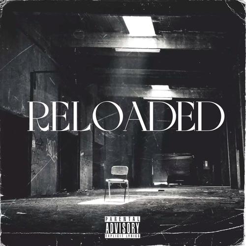 Reloaded (Explicit)