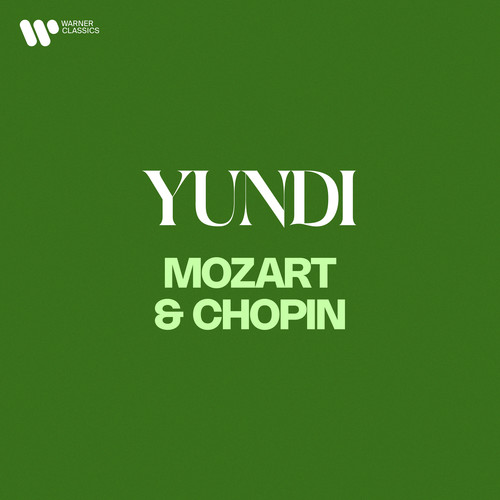 YUNDI - Mozart & Chopin