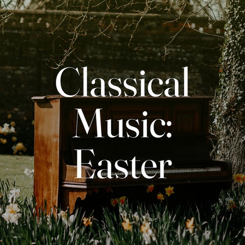 Classical Music: Easter