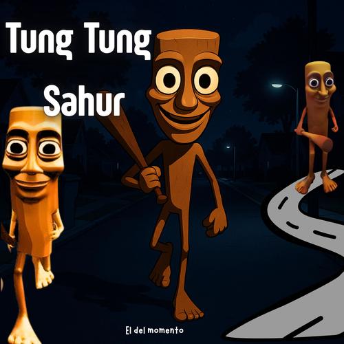 Tung Tung Sahur (Explicit)