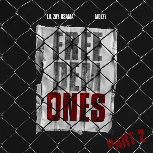 Free Dem Ones, Pt. 2 (feat. Mozzy) [Explicit]