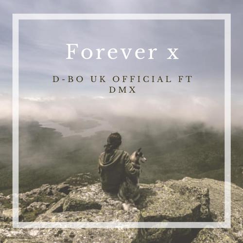 Forever X (feat. DMX) [Explicit]