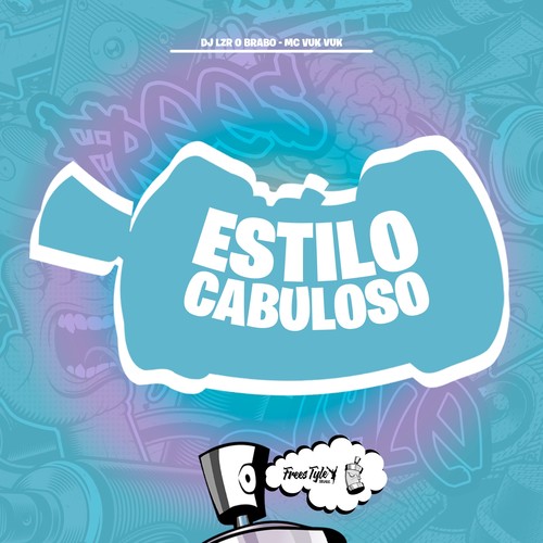 Estilo Cabuloso (Explicit)