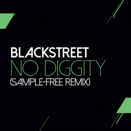 No Diggity (Sam Wilkes & Brian Green Sample Free Remix)