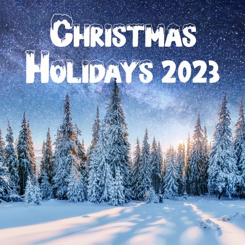 Christmas Holidays 2023