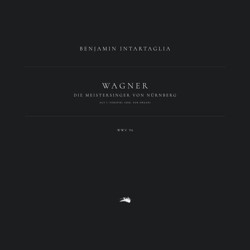 Die Meistersinger von Nürnberg, WWV 96: Act 1: Vorspiel (Arr. for Organ) (Live)