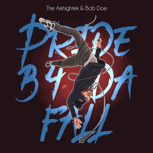 Pride B4 Da Fall (feat. Bob Doe) [Explicit]