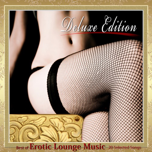 Best of Erotic Lounge Music 20 Selected Songs - Deluxe Edition