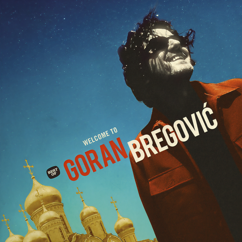 Welcome To Goran Bregovic