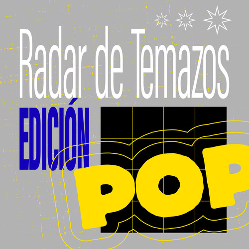 Radar de Temazos Edición Pop (Explicit)