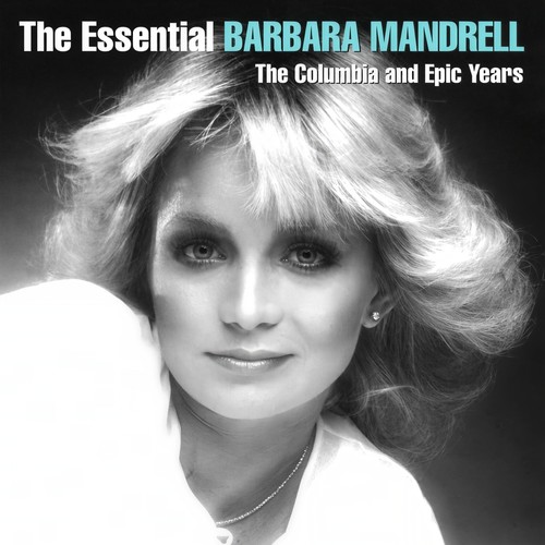 The Essential Barbara Mandrell - The Columbia and Epic Years