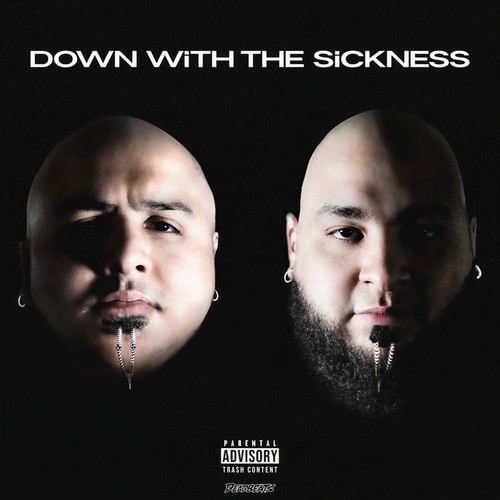 DOWN WiTH THE SiCKNESS (Explicit)