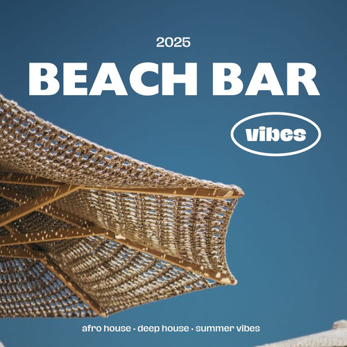 Beach Bar Vibes 2025 (Explicit)