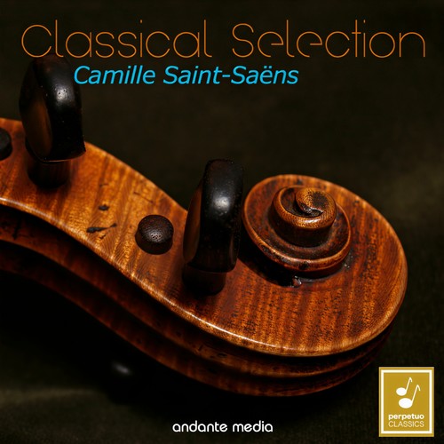 Classical Selection - Saint-Saëns: 