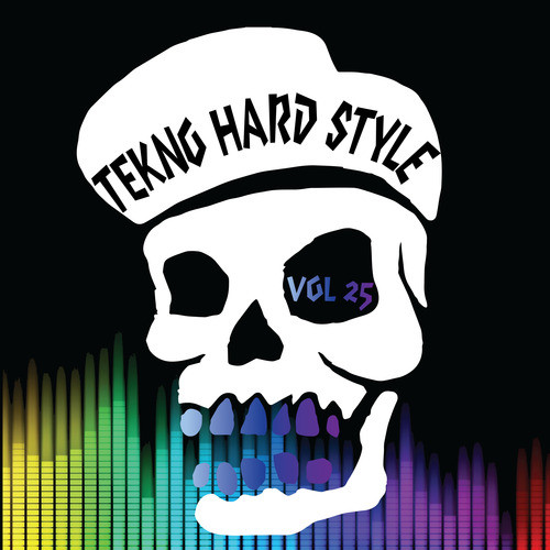 Tekno Hard Style, Vol. 25 (Explicit)