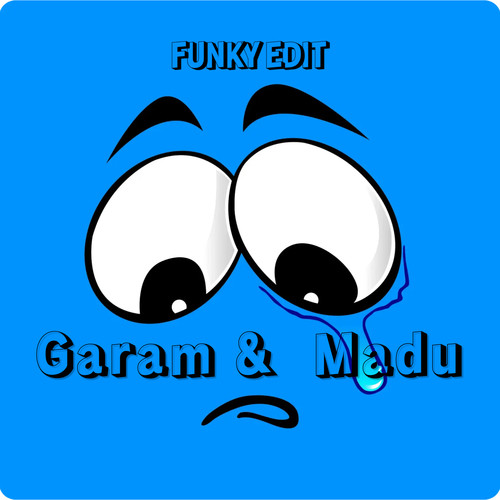 Garam & Madu (Funky Edit) [Explicit]