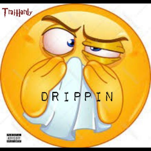 Drippin' (Explicit)