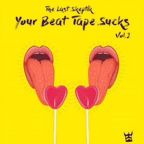 Your Beat Tape Sucks, Vol. 2