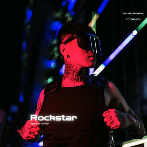 Rockstar (Sped Up Cover)