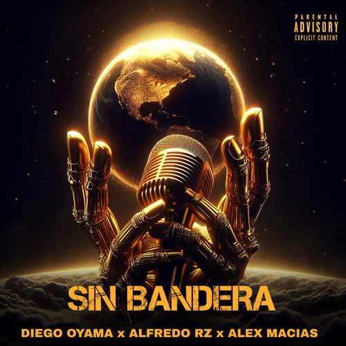 SIN BANDERA (Explicit)