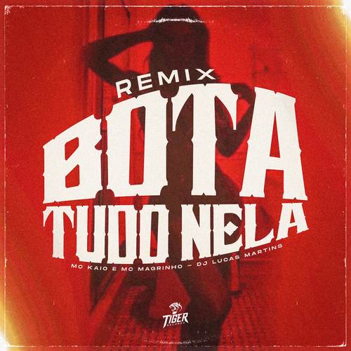 Bota tudo nela (Explicit)