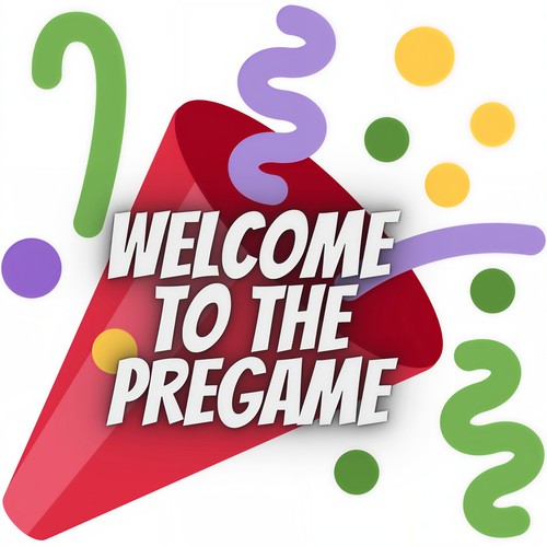 WELCOME TO THE THE PREGAME (Explicit)