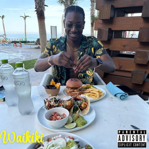 Waikiki (Explicit)