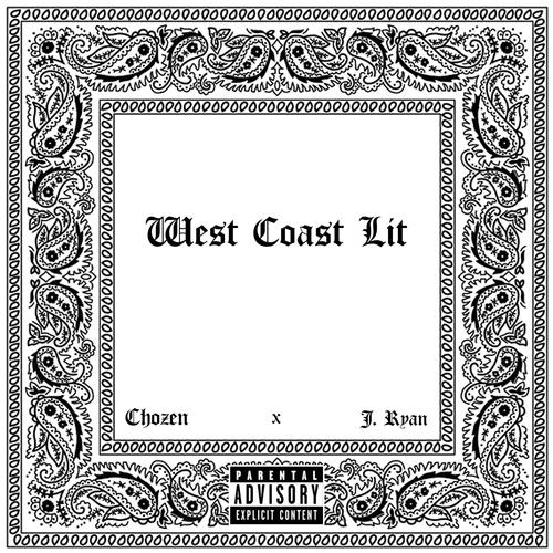 WEST COAST LIT (Explicit)