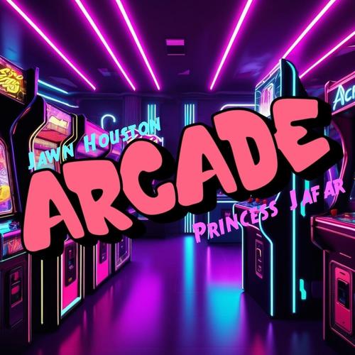 Arcade (feat. Princess Jafar) [Explicit]