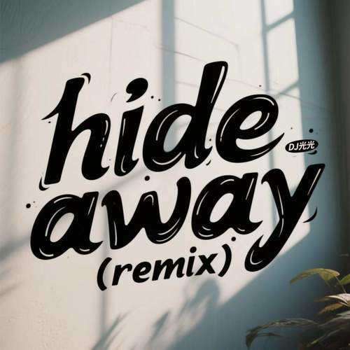 hide away (remix)