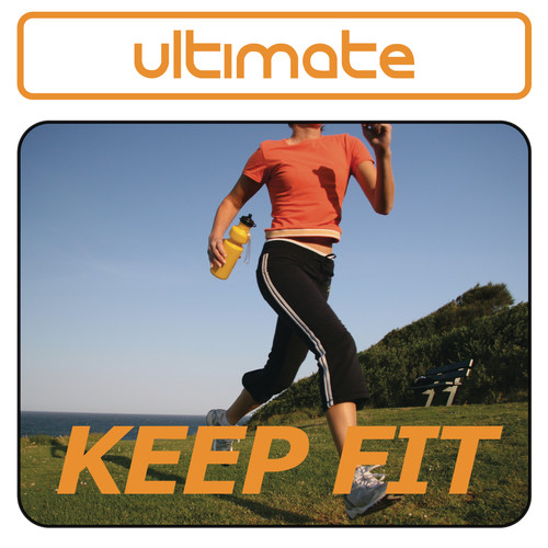 Ultimate Keep Fit (Explicit)