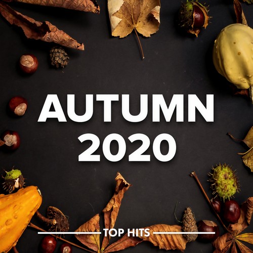 Autumn 2020 (Explicit)