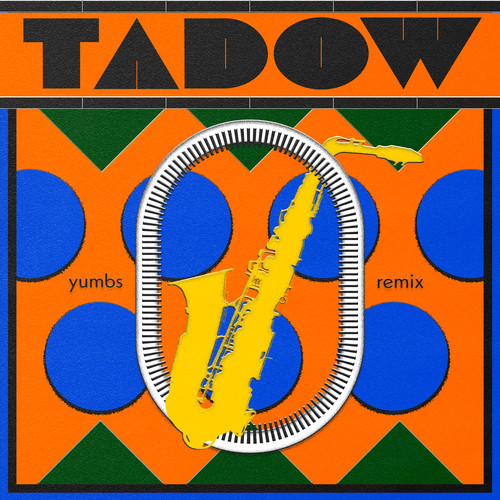 Tadow (Yumbs Remix)