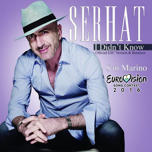 I Didn't Know (Eurovision 2016 San Marino [Official ESC Version and Remixes])