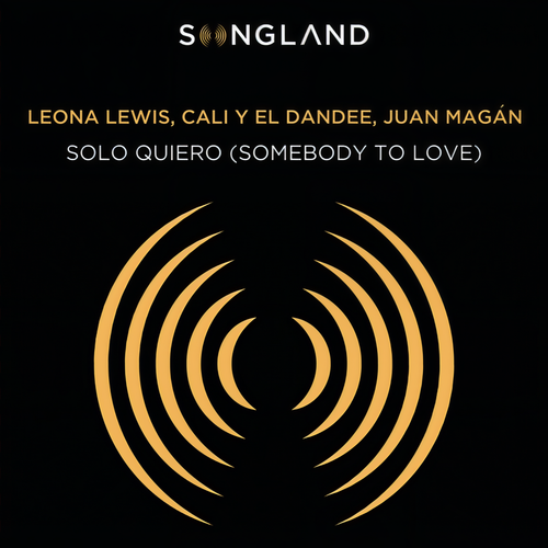 Solo Quiero (Somebody To Love) (From Songland)