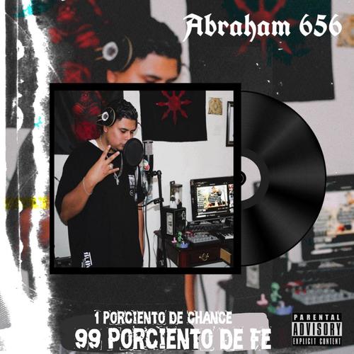 1 Porciento De Chance 99 Porciento De Fe (Explicit)