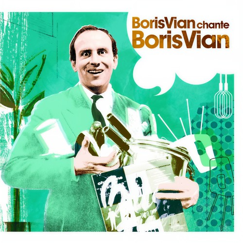 Boris Vian Chante Boris Vian