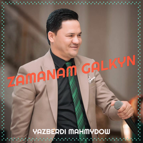 Zamanam Galkyn