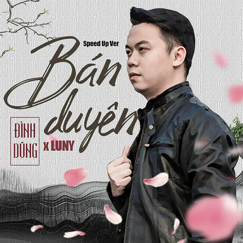 Bán Duyên (Speed Up Ver)