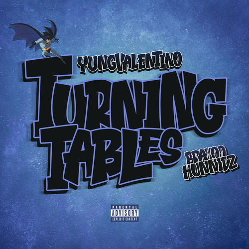 Turning Tables (feat. Bravoo Hunnidz) [Explicit]