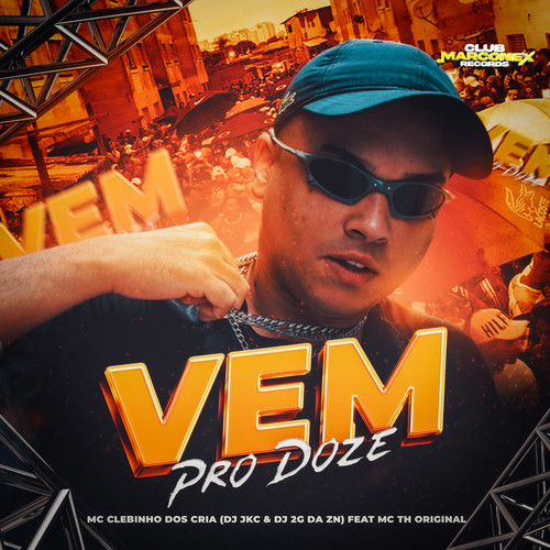 VEM PRO DOZE (feat. MC TH Original) [Explicit]