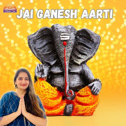 Jai Ganesh Aarti