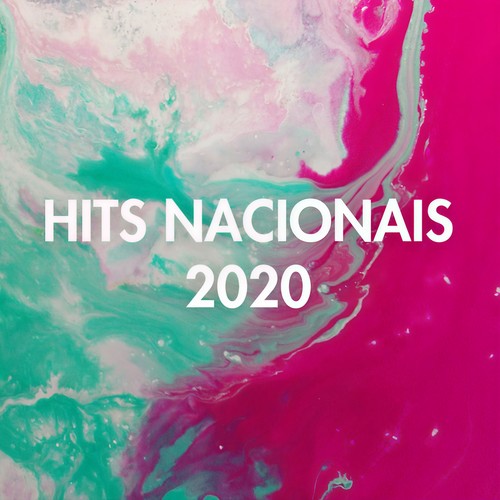 Hits Nacionais 2020 (Explicit)