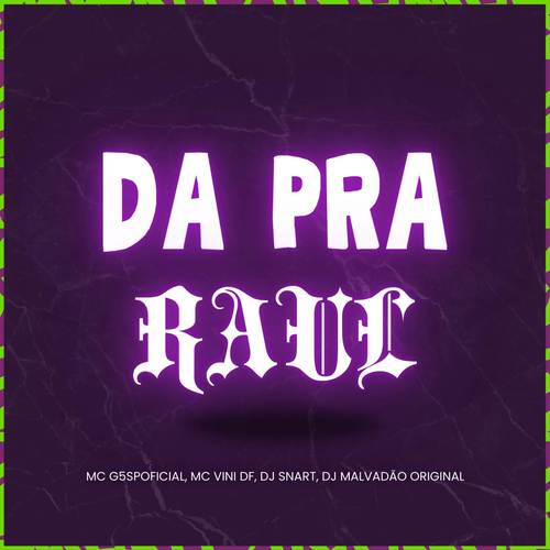 Da pra raul (Explicit)