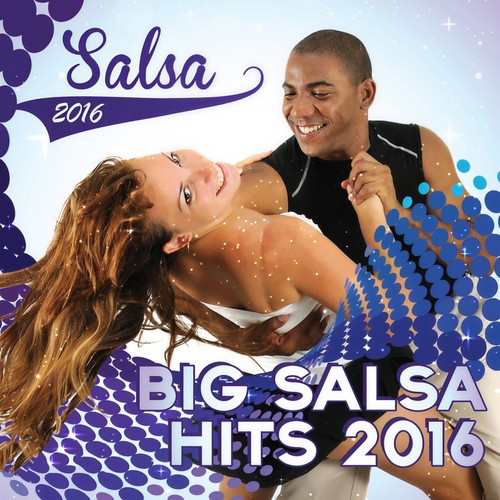 Salsa 2016 (Big Hits 2016)