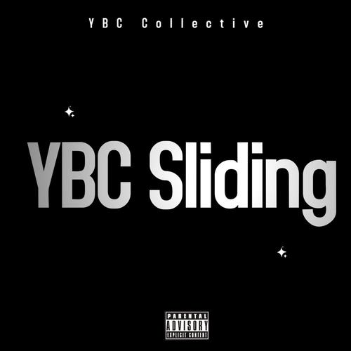 YBC Sliding (feat. YBC Bandit & YBC Re4enge) [Explicit]