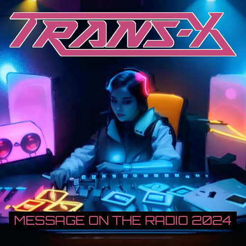 Message On The Radio (2024 Remix)